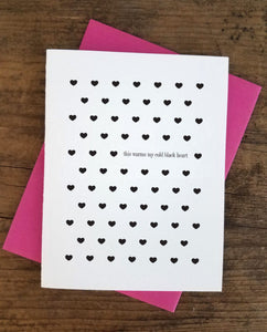 This Warms My Cold Black Heart Letterpress Card