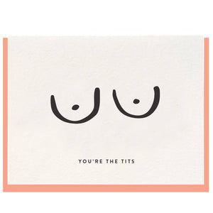 You're The Tits